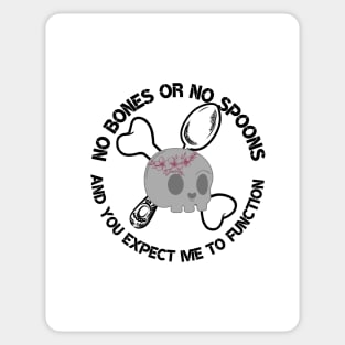 No bones or no spoons Sticker